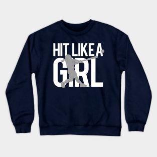 Hit Like a Girl Crewneck Sweatshirt